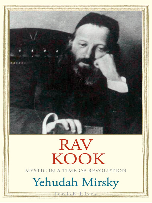 Title details for Rav Kook by Yehudah Mirsky - Available